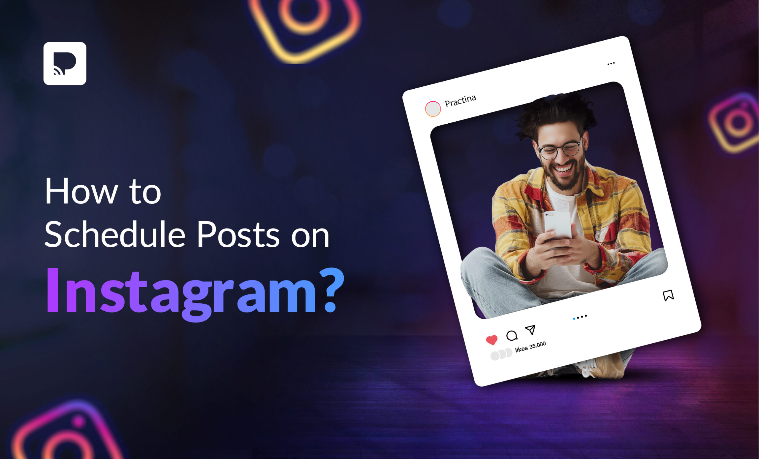 How to Schedule Posts on Instagram