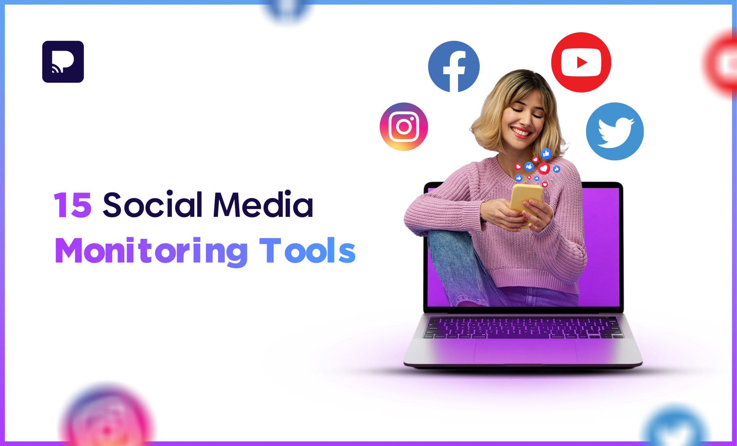 Social Media Monitoring Tools