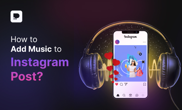How to Add Music to Instagram Post