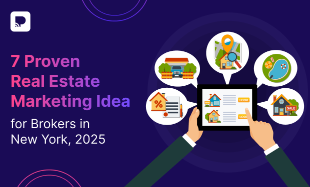 Real Estate Marketing Ideas for Brokers